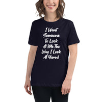 I Want Someone - Women's Relaxed T-Shirt