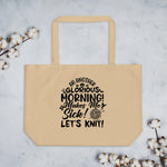 Glorious Morning - Large Organic Tan Tote Bag