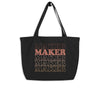 MAKER MAKER MAKER - Large Organic Tote Bag