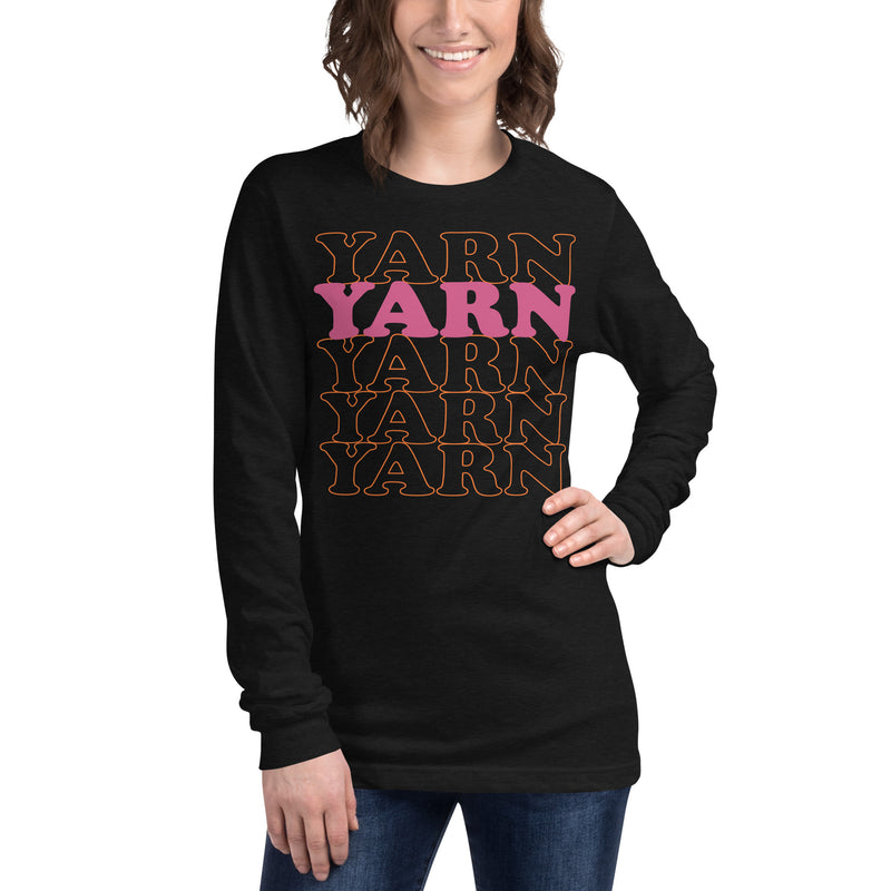 YARN YARN YARN - Unisex Long Sleeve Tee