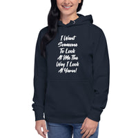 I Want Someone - Unisex Hoodie