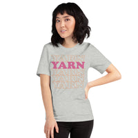 YARN YARN YARN - Unisex T-Shirt