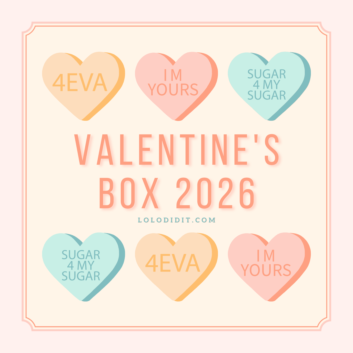 Valentine's Box 2026 - Ships Jan 30, 2026
