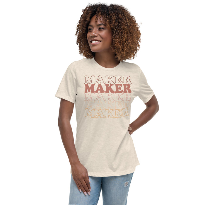 MAKER MAKER MAKER - Women's Relaxed T-Shirt